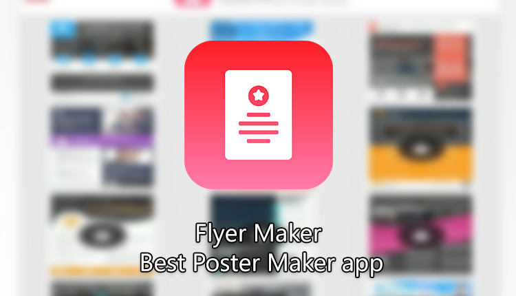 ساخت آسان پوستر و بنر با Flyer Maker