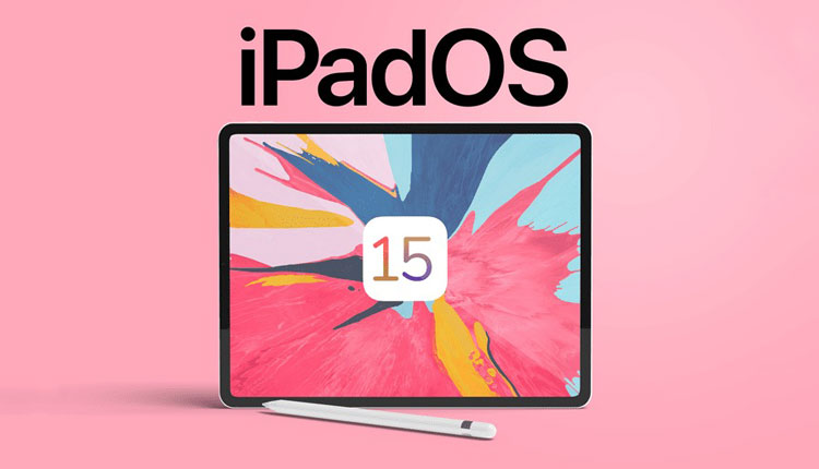 آپدیت iPadOS 15