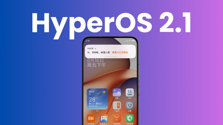 آپدیت HyperOS 2.1 برای این هفت دستگاه شیائومی منتشر شد